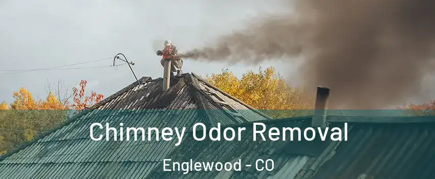  Chimney Odor Removal Englewood - CO