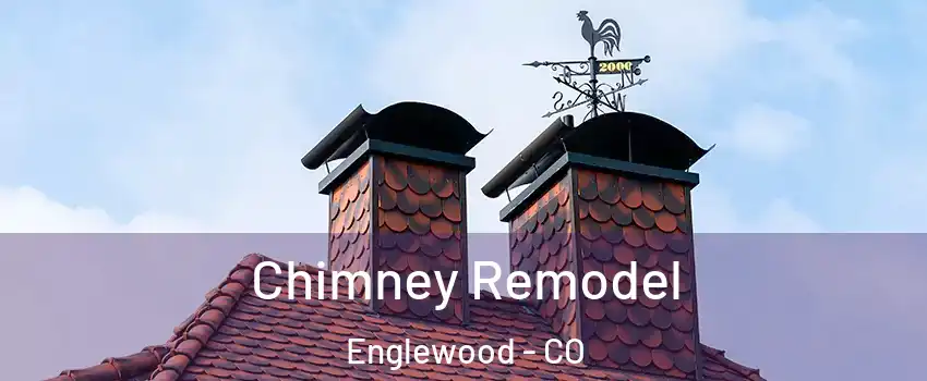  Chimney Remodel Englewood - CO